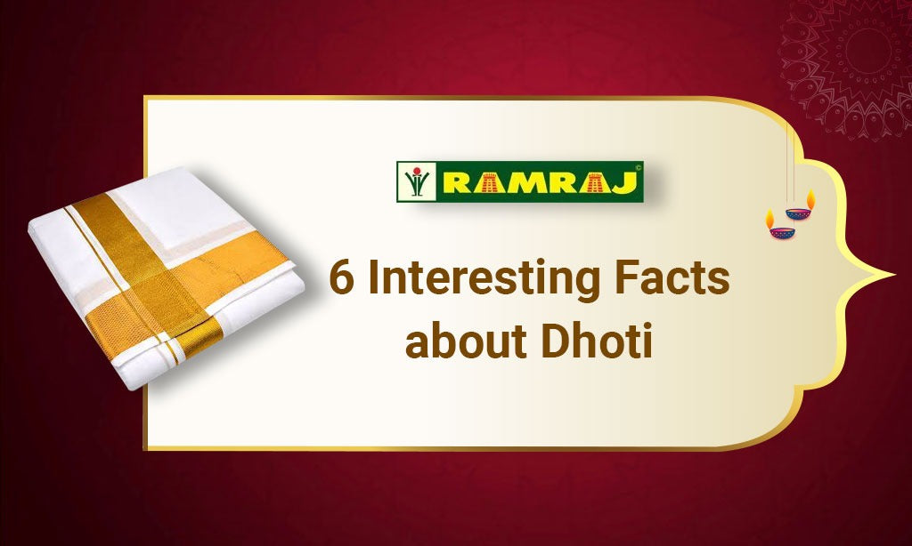 6 Interesting Facts about Dhoti -  Ramraj Cotton